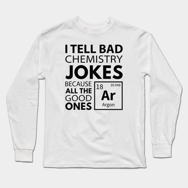 Chemistry Jokes Argon Long Sleeve T-Shirt by LuckyFoxDesigns